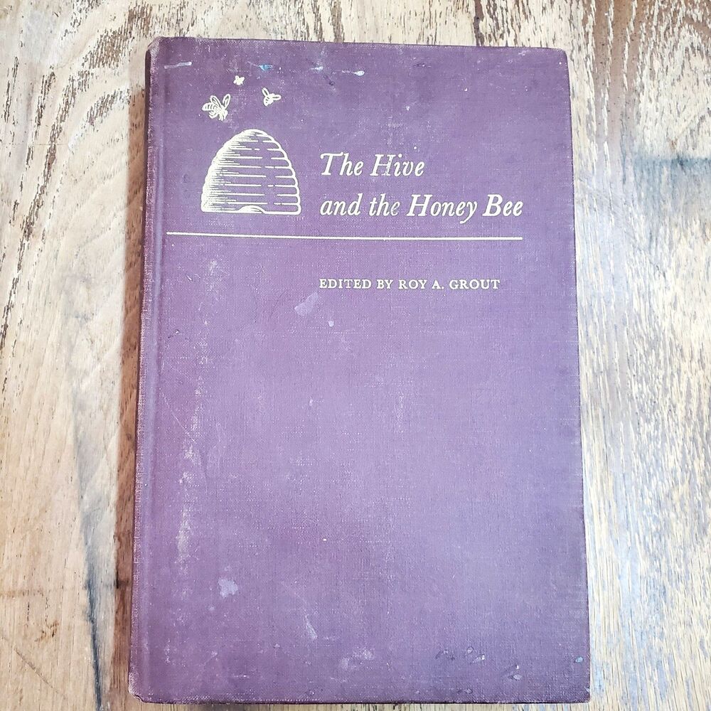 Vintage - The Hive and the Honey Bee Edited by Roy A Grout - Beekeeping Book